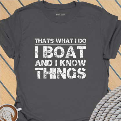 Thats what I do T-shirt