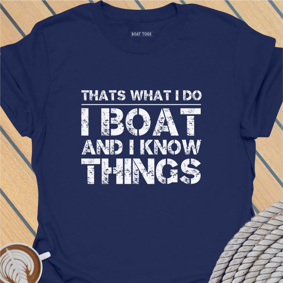 Thats what I do T-shirt
