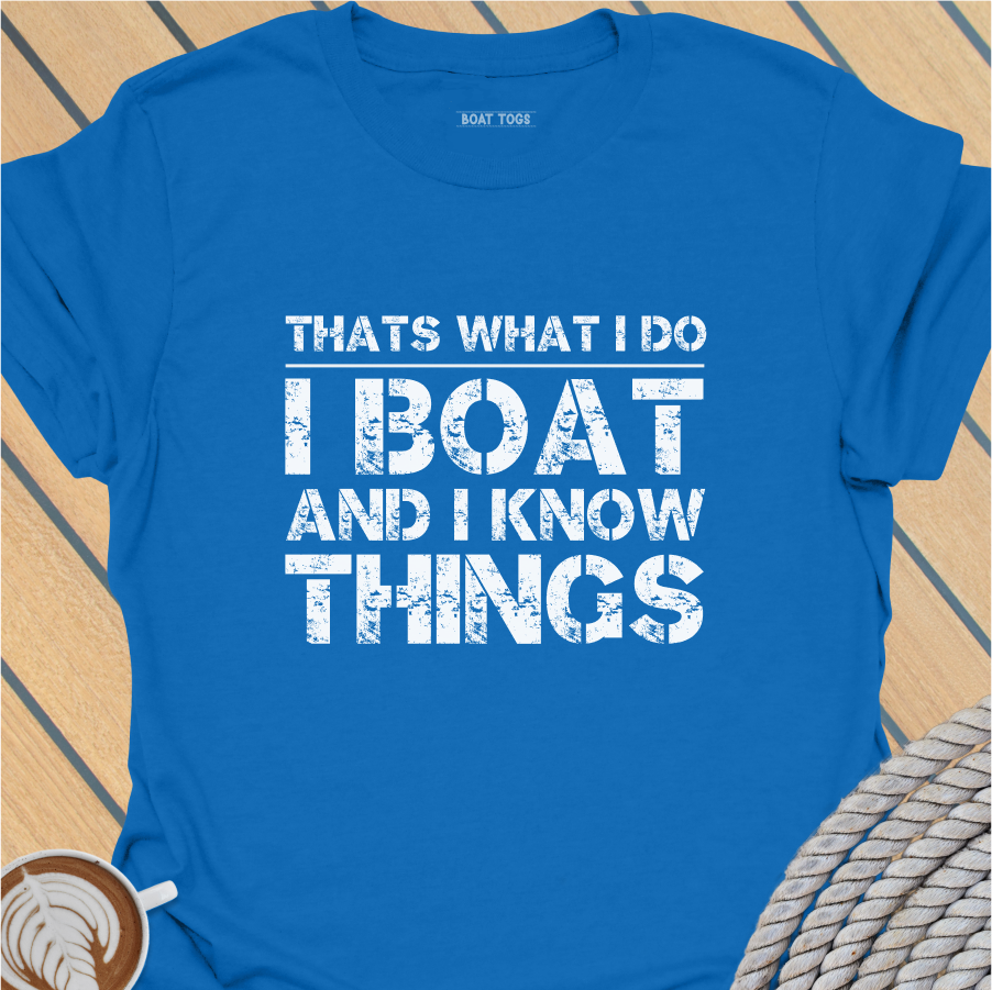 Thats what I do T-shirt