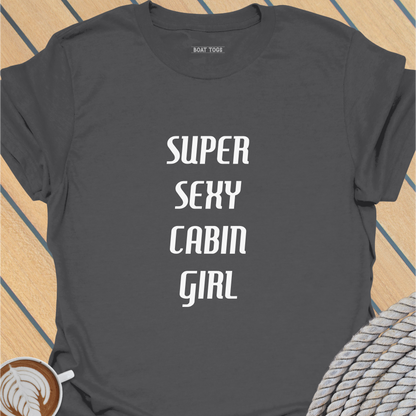 Super sexy cabin girl T-shirt