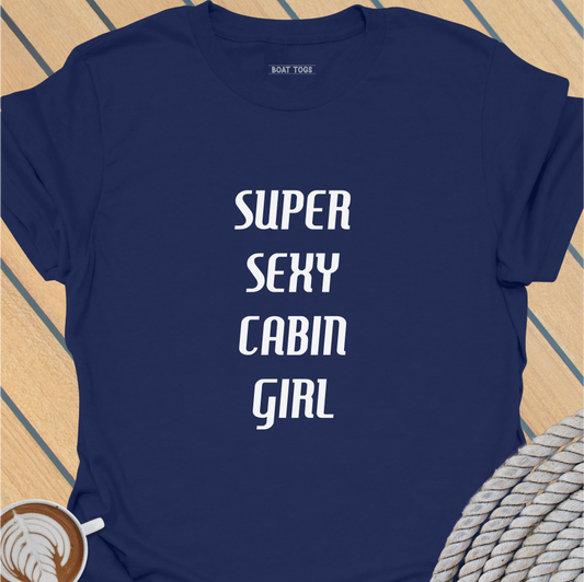 Super sexy cabin girl T-shirt