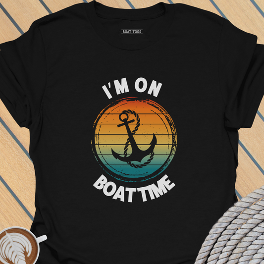 I'm on boat time T-shirt