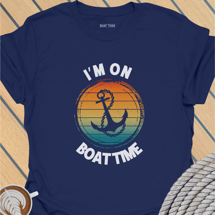 I'm on boat time T-shirt