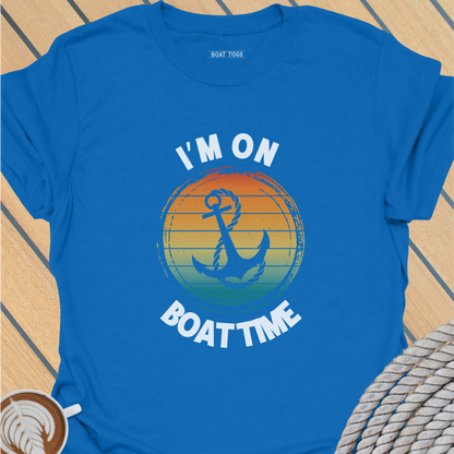 I'm on boat time T-shirt