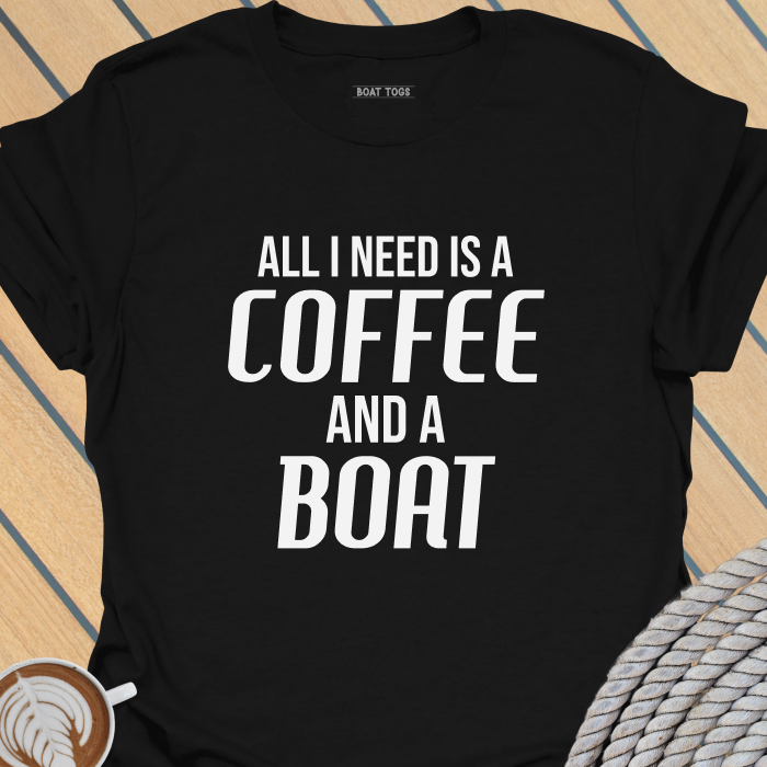 Need coffee and boat T-shirt