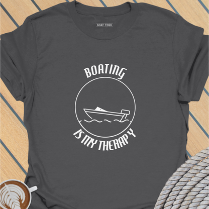 Boating is my therapy T-shirt