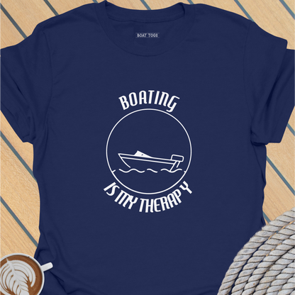 Boating is my therapy T-shirt
