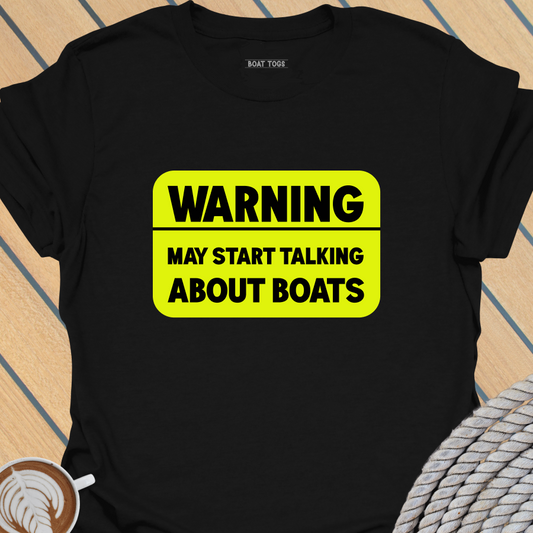 Warning may start talking T-shirt