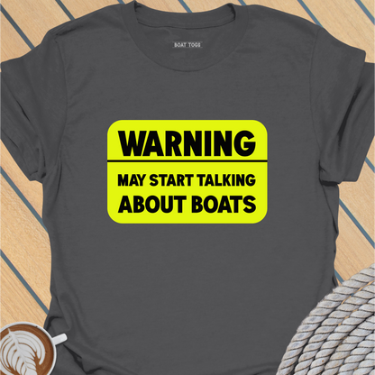 Warning may start talking T-shirt