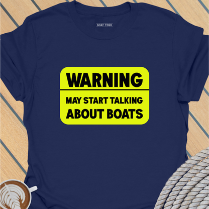 Warning may start talking T-shirt