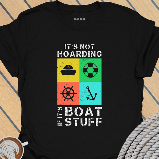 It's not hoarding T-shirt