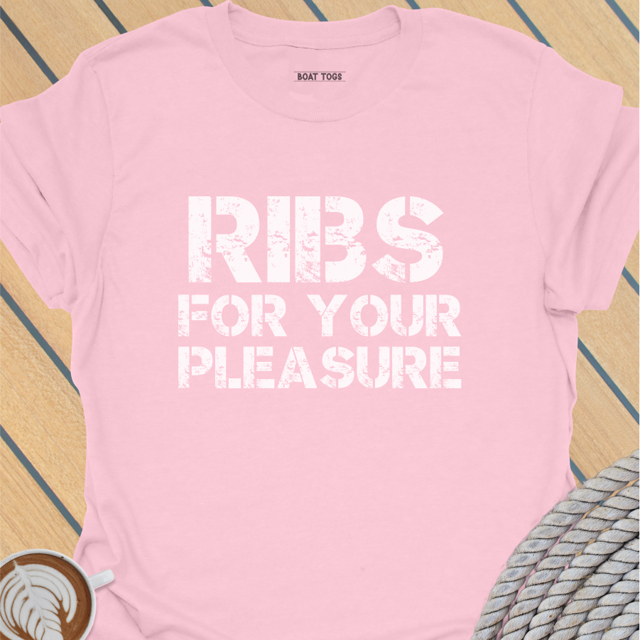 RIBs for your pleasure T-shirt