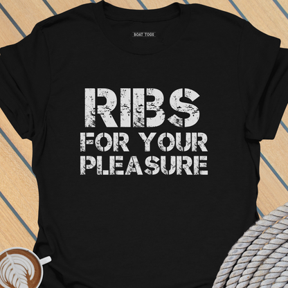 RIBs for your pleasure T-shirt