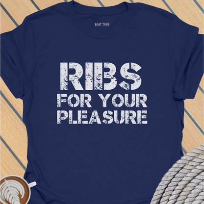 RIBs for your pleasure T-shirt