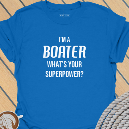 What's your superpower T-shirt