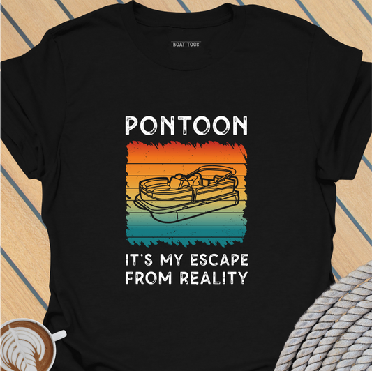 Pontoon escape from reality T-shirt