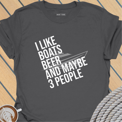 Like boats beer 3 people T-shirt