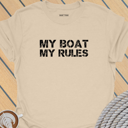 My boat my rules T-shirt
