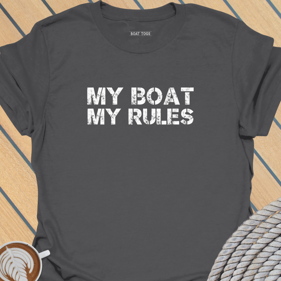 My boat my rules T-shirt