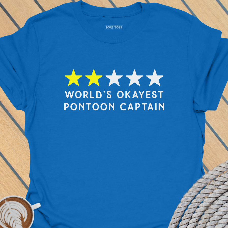 Worlds okayest pontoon captain T-shirt