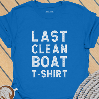 Last clean boat T-shirt