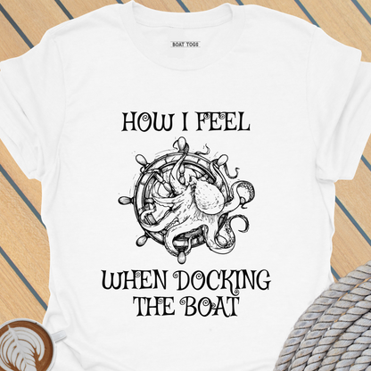 Feel docking boat T-shirt
