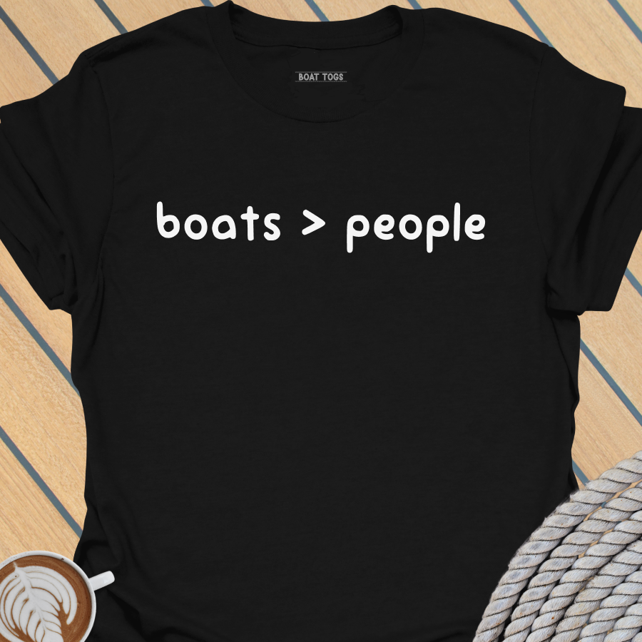 Boats more than people T-shirt