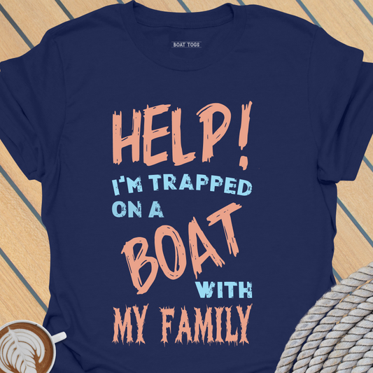 Trapped with family T-shirt