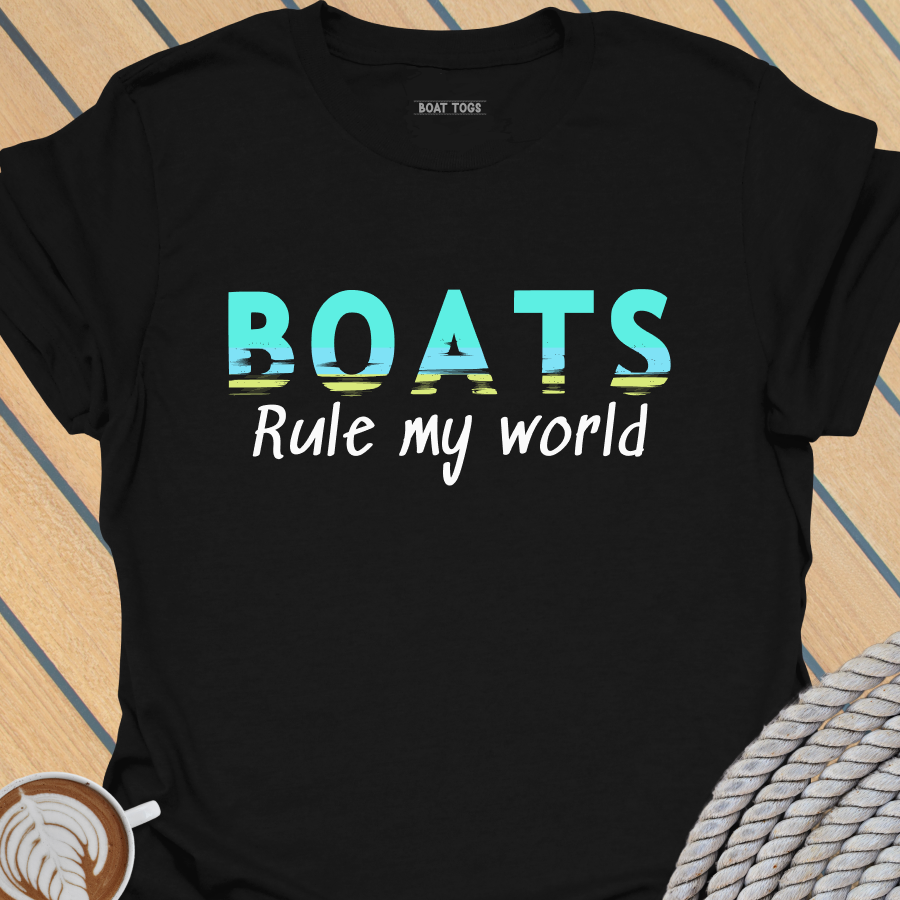 Boats rule my world T-shirt