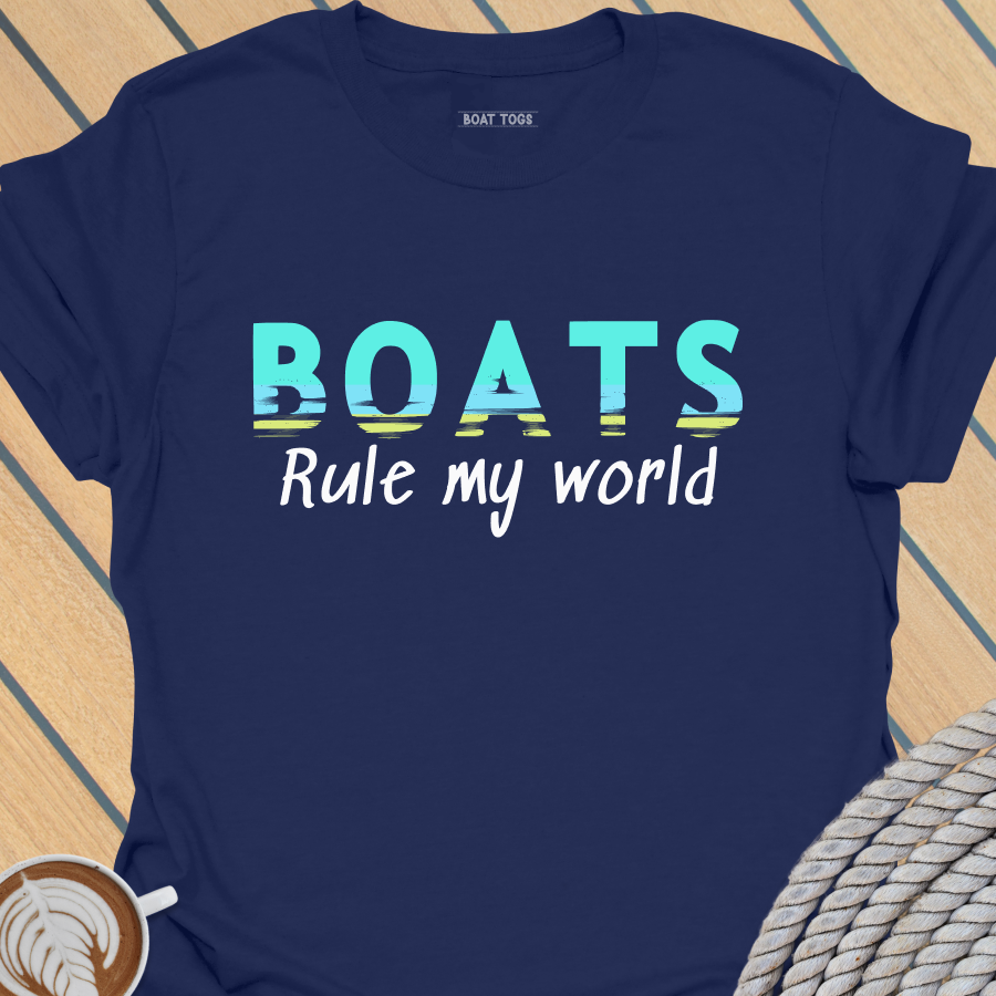 Boats rule my world T-shirt