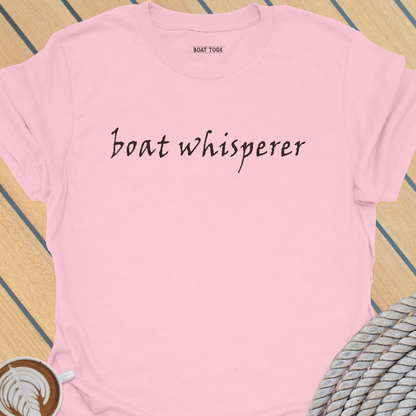 Boat whisperer T-shirt