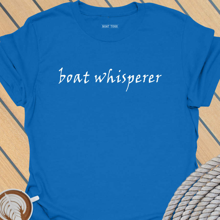 Boat whisperer T-shirt