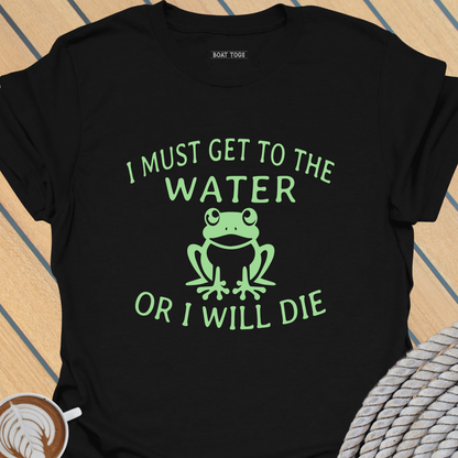Frog get to water T-shirt