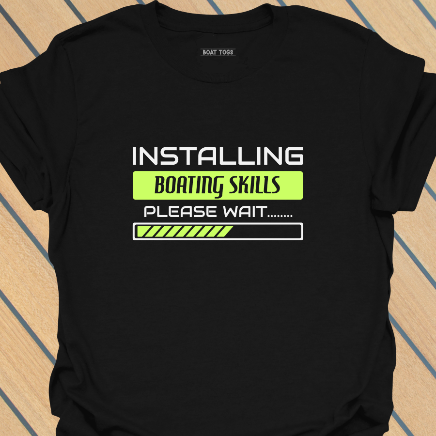 Installing boating skills T-shirt