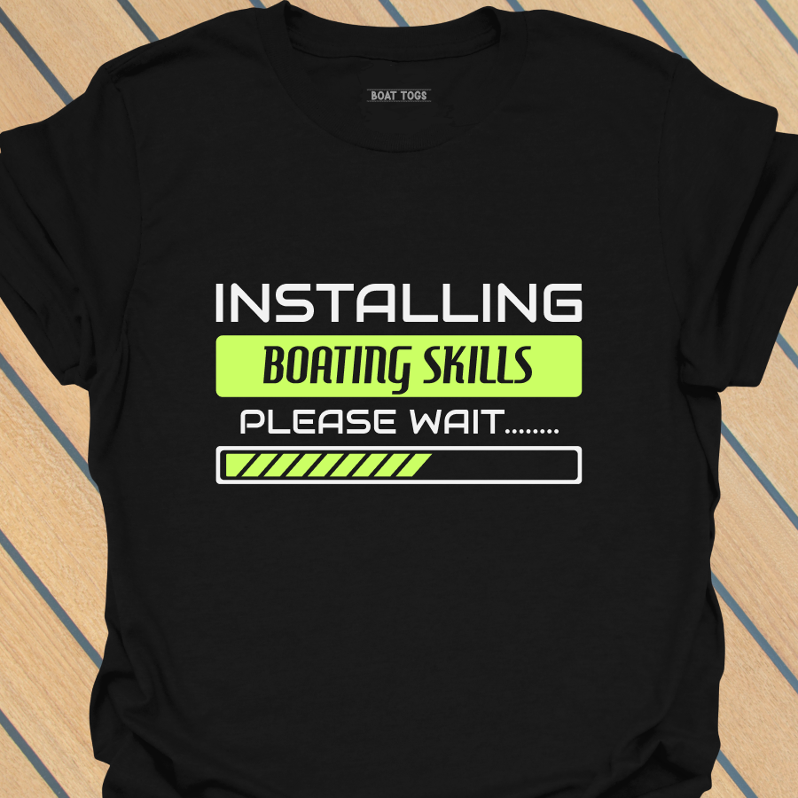 Installing boating skills T-shirt