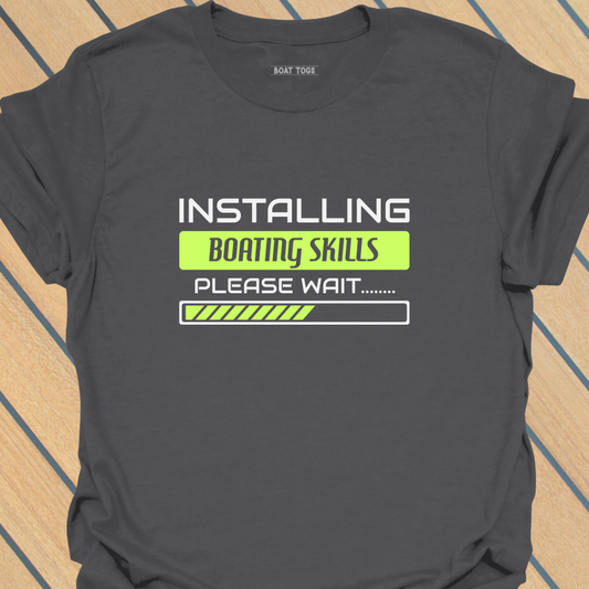 Installing boating skills T-shirt