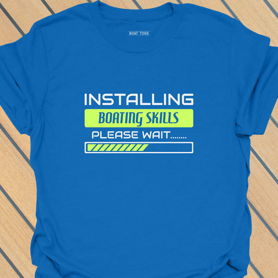 Installing boating skills T-shirt