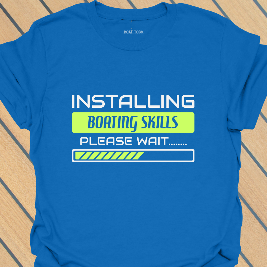 Installing boating skills T-shirt