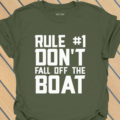 Rule No 1 boat T-shirt