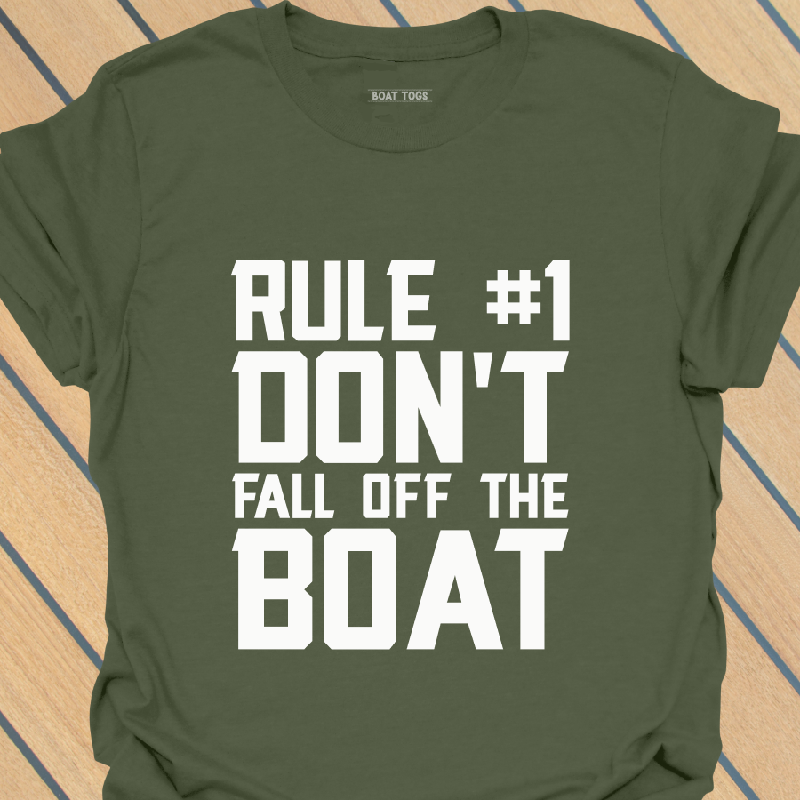 Rule No 1 boat T-shirt