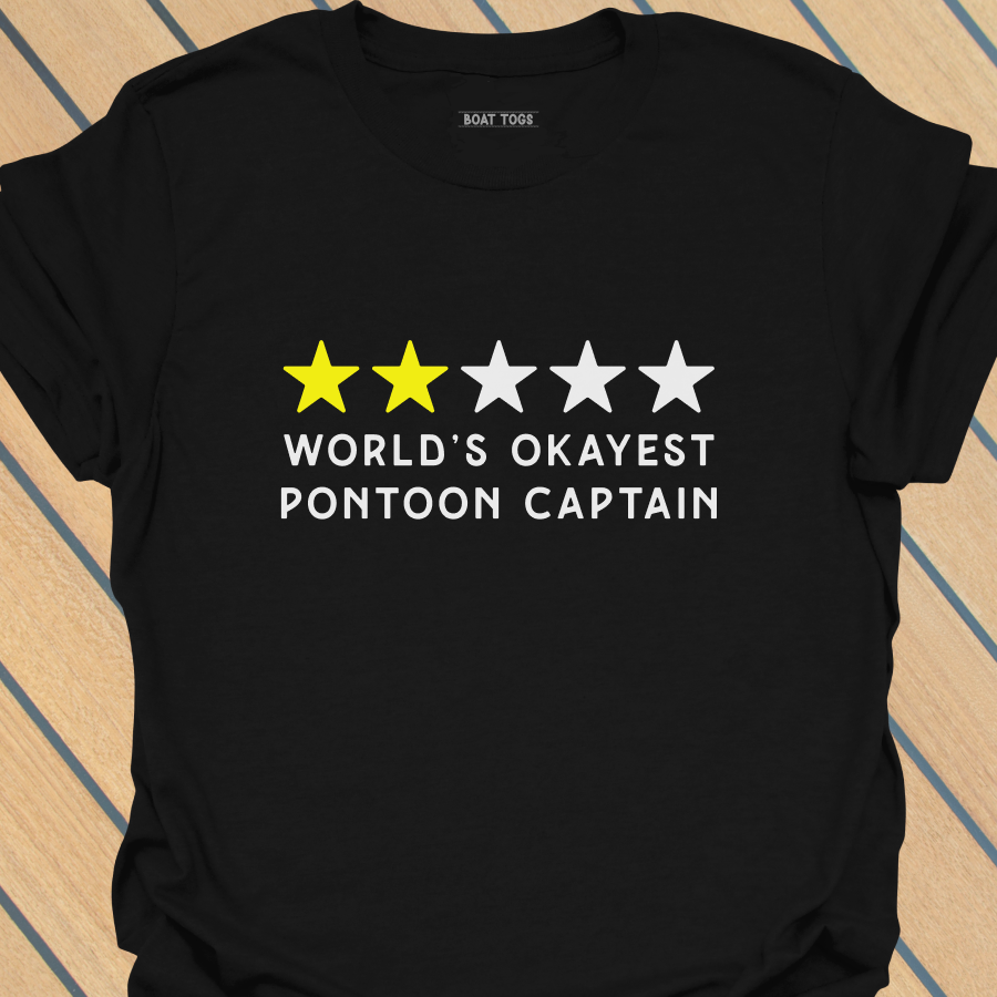 Okayest pontoon T-shirt