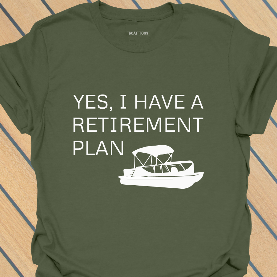 Retirement plan - pontoon T-shirt