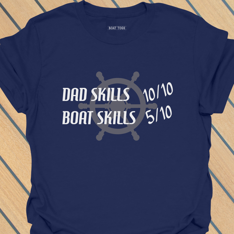 Dad boat skills T-shirt