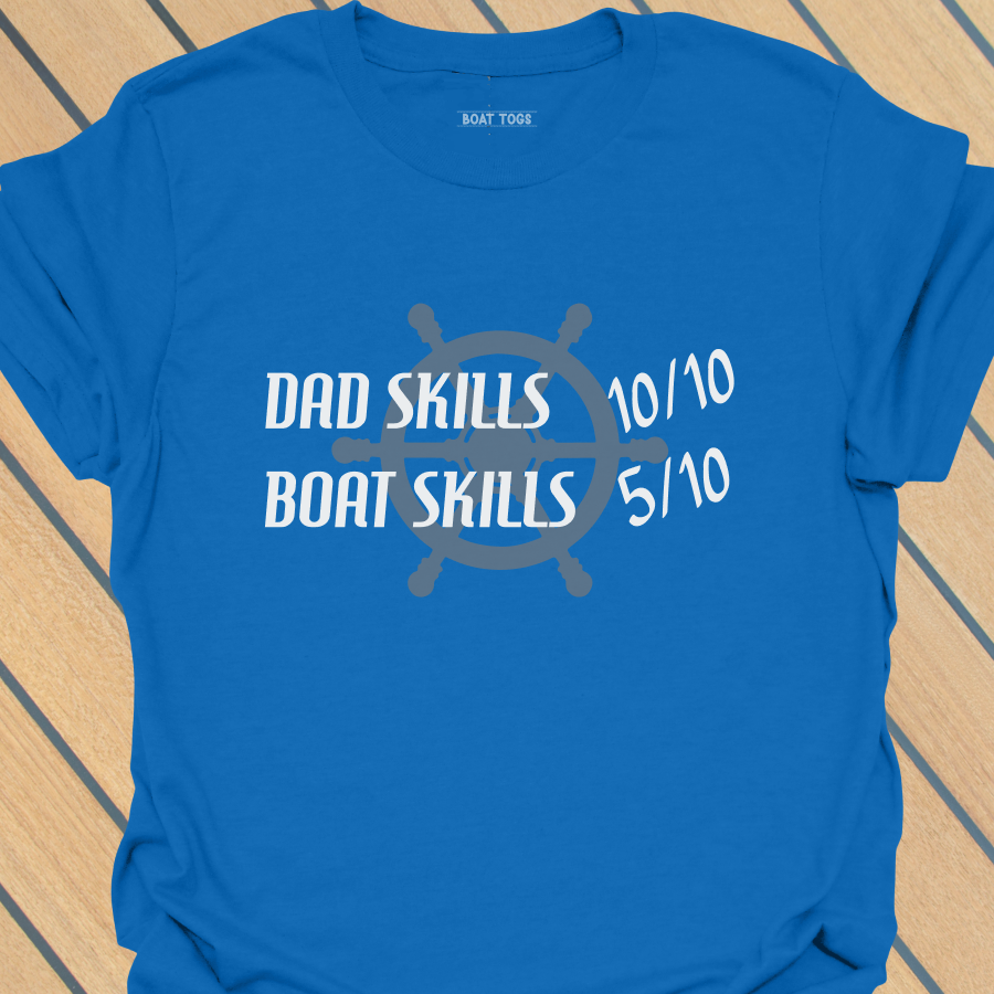 Dad boat skills T-shirt