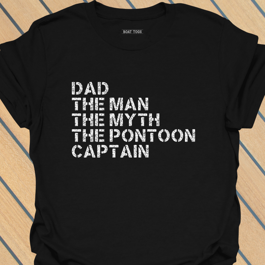 Dad man myth pontoon captain T-shirt