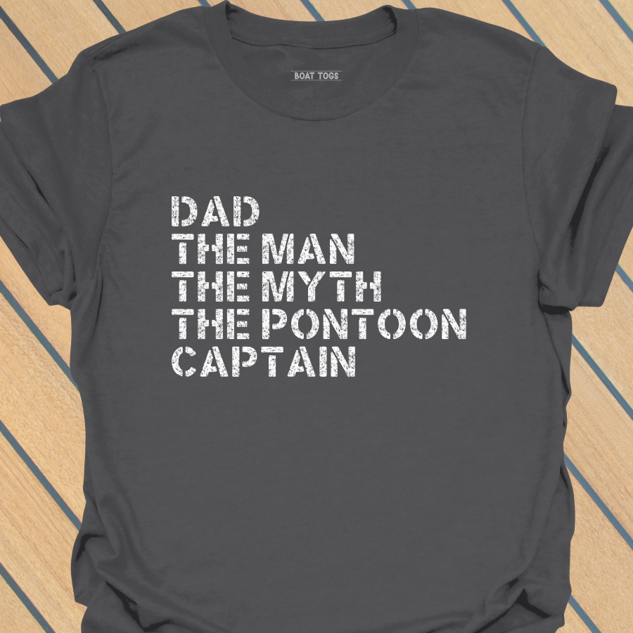 Dad man myth pontoon captain T-shirt