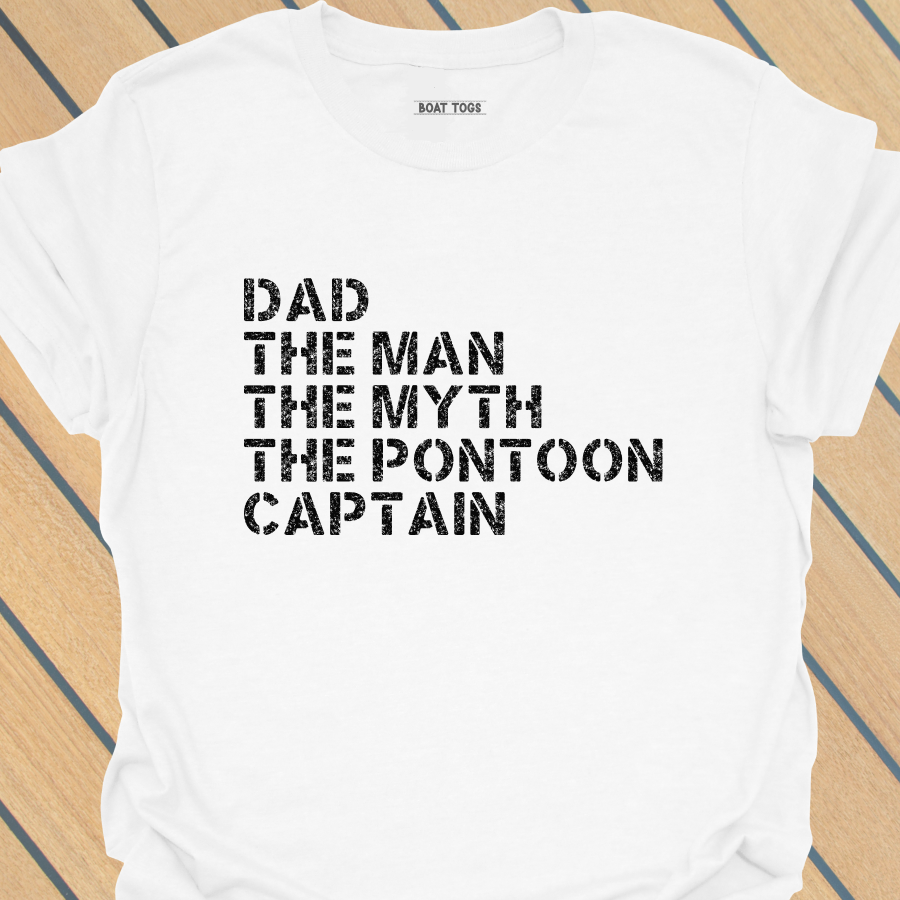 Dad man myth pontoon captain T-shirt