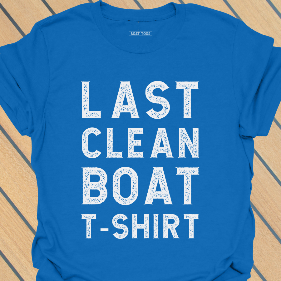 Last clean boat T-shirt