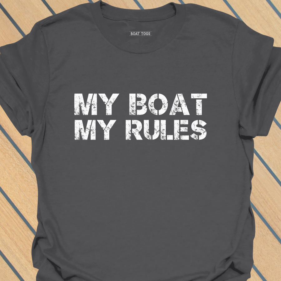 My boat my rules T-shirt