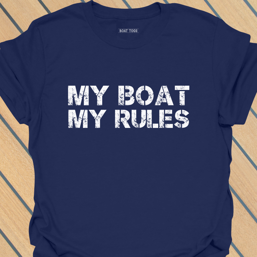 My boat my rules T-shirt